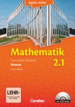Cover-Bild Bigalke/Köhler: Mathematik - Hessen - Bisherige Ausgabe - Band 2.1: Grundkurs - 1. Halbjahr
