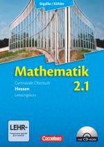 Cover-Bild Bigalke/Köhler: Mathematik - Hessen - Bisherige Ausgabe - Band 2.1: Leistungskurs - 1. Halbjahr
