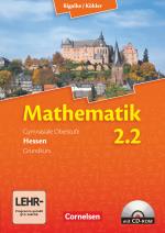 Cover-Bild Bigalke/Köhler: Mathematik - Hessen - Bisherige Ausgabe - Band 2.2: Grundkurs - 2. Halbjahr