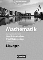 Cover-Bild Bigalke/Köhler: Mathematik - Nordrhein-Westfalen - Bisherige Ausgabe / Qualifikationsphase Grundkurs - Lösungen zum Schülerbuch