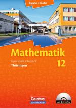 Cover-Bild Bigalke/Köhler: Mathematik - Thüringen - Ausgabe 2009 / 12. Schuljahr - Schülerbuch mit CD-ROM