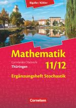 Cover-Bild Bigalke/Köhler: Mathematik - Thüringen - Ausgabe 2015 - 11./12. Schuljahr