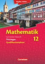 Cover-Bild Bigalke/Köhler: Mathematik - Thüringen - Ausgabe 2015 - 12. Schuljahr