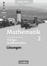 Cover-Bild Bigalke/Köhler: Mathematik - Thüringen - Bisherige Ausgabe / Band 2 - Lösungen zum Schülerbuch