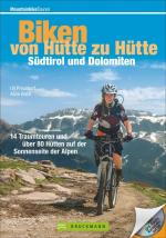 Cover-Bild Biken von Hütte zu Hütte – Südtirol und Dolomiten