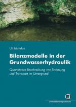 Cover-Bild Bilanzmodelle in der Grundwasserhydraulik : quantitative Beschreibung von Strömung und Transport im Untergrund