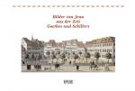 Cover-Bild Bilder von Jena aus der Zeit Goethes und Schillers