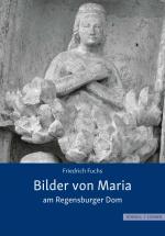 Cover-Bild Bilder von Maria am Regensburger Dom