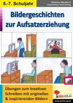 Cover-Bild Bildergeschichten zur Aufsatzerziehung / Klasse 5-7