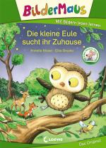 Cover-Bild Bildermaus - Die kleine Eule sucht ihr Zuhause