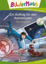 Cover-Bild Bildermaus - Ein Auftrag für den Astronauten