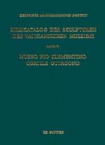 Cover-Bild Bildkatalog der Skulpturen des Vatikanischen Museums / Museo Pio Clementino - Cortile Ottagono