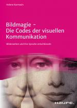 Cover-Bild Bildmagie - Die Codes der visuellen Kommunikation