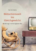 Cover-Bild Bildschirmzeit im Gleichgewicht