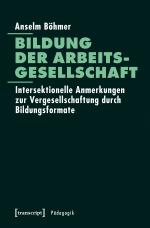 Cover-Bild Bildung der Arbeitsgesellschaft