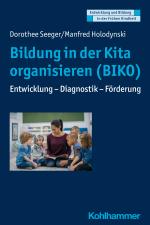 Cover-Bild Bildung in der Kita organisieren (BIKO)