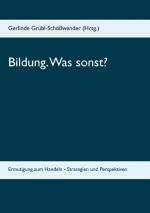 Cover-Bild Bildung. Was sonst?