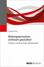 Cover-Bild Bildungsprozesse achtsam gestalten