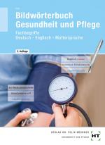 Cover-Bild Bildwörterbuch Gesundheit und Pflege