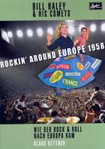 Cover-Bild Bill Haley & His Comets - Rockin´ Around Europe 1958