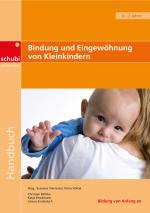 Cover-Bild Bindung und Eingewöhnung von Kleinkindern