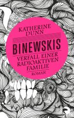 Cover-Bild Binewskis: Verfall einer radioaktiven Familie