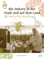 Cover-Bild Bio-Imkern in der Stadt und auf dem Land