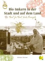 Cover-Bild Bio-Imkern in der Stadt und auf dem Land