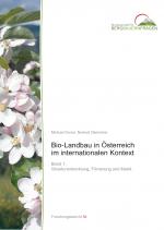 Cover-Bild Bio-Landbau in Österreich im internationalen Kontext - Band 1