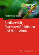 Cover-Bild Biodiversität, Ökosystemfunktionen und Naturschutz