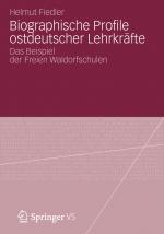 Cover-Bild Biographische Profile ostdeutscher Lehrkräfte