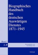 Cover-Bild Biographisches Handbuch des deutschen Auswärtigen Dienstes 1871-1945