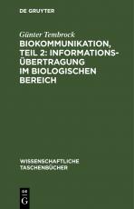 Cover-Bild Biokommunikation, Teil 2: Informationsübertragung im biologischen Bereich