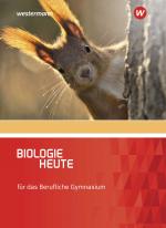 Cover-Bild Biologie heute - Ausgabe für das Berufliche Gymnasium