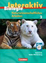 Cover-Bild Biologie interaktiv - Realschule Baden-Württemberg - Naturwissenschaftliches Arbeiten / Band 2 - Schülerbuch mit CD-ROM