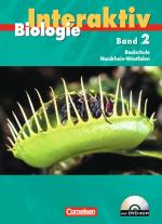 Cover-Bild Biologie interaktiv - Realschule Nordrhein-Westfalen - Bisherige Ausgabe / Band 2 - Schülerbuch mit DVD-ROM