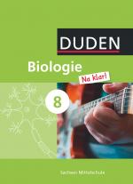 Cover-Bild Biologie Na klar! - Mittelschule Sachsen - 8. Schuljahr