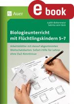 Cover-Bild Biologieunterricht mit Flüchtlingskindern 5-7