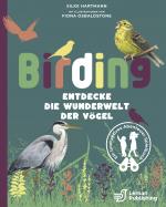 Cover-Bild Birding – Entdecke die Wunderwelt der Vögel.