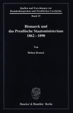 Cover-Bild Bismarck und das preußische Staatsministerium 1862–1890.
