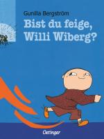 Cover-Bild Bist du feige, Willi Wiberg?