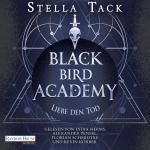 Cover-Bild Black Bird Academy - Liebe den Tod