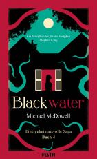 Cover-Bild BLACKWATER - Eine geheimnisvolle Saga - Buch 4