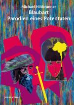 Cover-Bild Blaubart – Parodien eines Potentaten