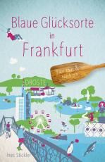 Cover-Bild Blaue Glücksorte in Frankfurt