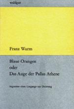 Cover-Bild Blaue Orangen oder Das Auge der Pallas Athene