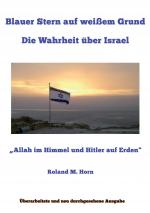 Cover-Bild Blauer Stern auf weißem Grund: Die Wahrheit über Israel