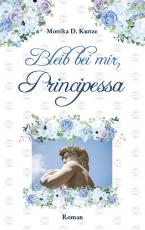 Cover-Bild Bleib bei mir, Principessa