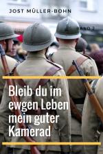 Cover-Bild Bleib du im ewgen Leben mein guter Kamerad - Band II