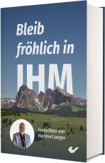 Cover-Bild Bleib fröhlich in IHM